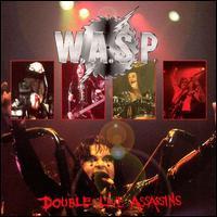 W.A.S.P., Double Live Assassins