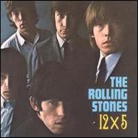 The Rolling Stones, 12 x 5