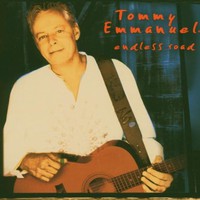 Tommy Emmanuel, Endless Road