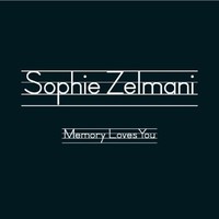 Sophie Zelmani, Memory Loves You
