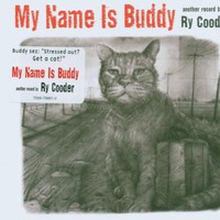 Ry Cooder, My Name Is Buddy