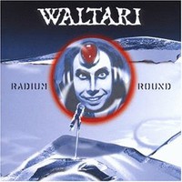 Waltari, Radium Round