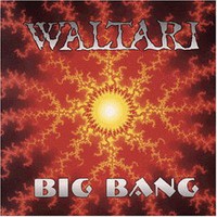 Waltari, Big Bang