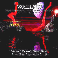 Waltari, Yeah! Yeah! Die! Die!