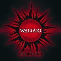 Waltari, Release Date