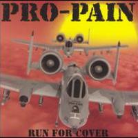 Pro-Pain, Run For Cover