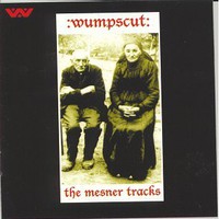 :wumpscut:, The Mesner Tracks