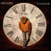 Dwight Yoakam, This Time
