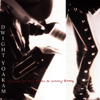 Dwight Yoakam, Buenas Noches From a Lonely Room