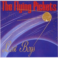 The Flying Pickets, Lost Boys