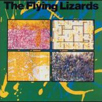 The Flying Lizards, The Flying Lizards