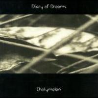 Diary of Dreams, Cholymelan