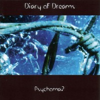 Diary of Dreams, Psychoma?