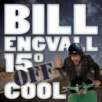 Bill Engvall, 15 Degrees Off Cool