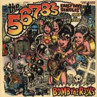 The 5.6.7.8's, Bomb the Rocks: Early Days Singles