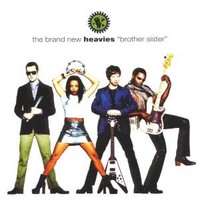 The Brand New Heavies, Brother Sister