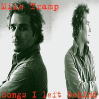 Mike Tramp, Songs I Left Behind