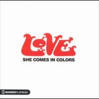 Love, She Comes In Colors: The Platinum Collection