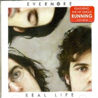 Evermore, Real Life