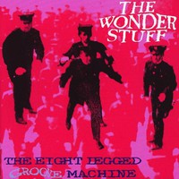 The Wonder Stuff, The Eight Legged Groove Machine