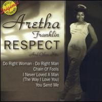 Aretha Franklin, Respect (And Other Hits)