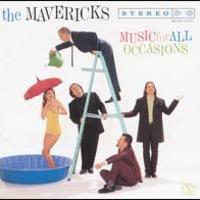 The Mavericks, Music For All Occasions
