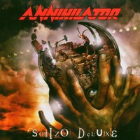 Annihilator, Schizo Deluxe