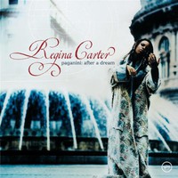 Regina Carter, Paganini - After a Dream