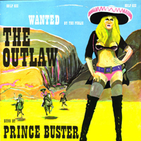 Prince Buster, The Outlaw