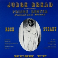 Prince Buster, Judge Dread Rock Steady
