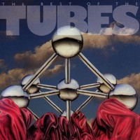 The Tubes, The Best of The Tubes