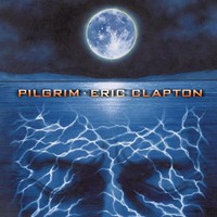 Eric Clapton, Pilgrim