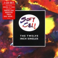 Soft Cell, The Twelve Inch Singles