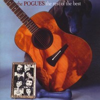 The Pogues, The Rest of the Best