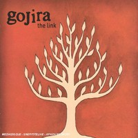 Gojira, The Link