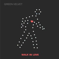 Green Velvet, Walk in Love