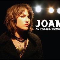 Joan as Police Woman, Real Life