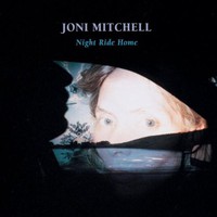 Joni Mitchell, Night Ride Home