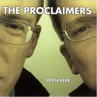 The Proclaimers, Persevere