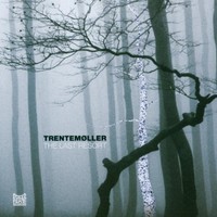 Trentemoller, The Last Resort