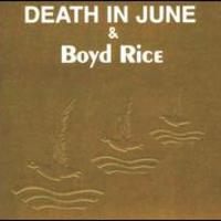 Death in June & Boyd Rice, Alarm Agents