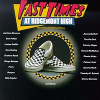 Various Artists, Fast Times at Ridgemont High