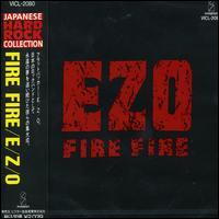 Fire Fire - Studio Album by EZO (1989)