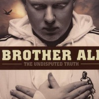 Brother Ali, The Undisputed Truth