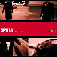 Spylab, This Utopia