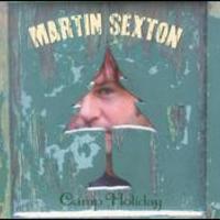 Martin Sexton, Camp Holiday