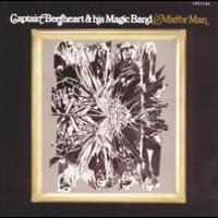 Captain Beefheart & His Magic Band, Mirror Man