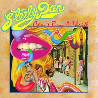 Steely Dan, Can't Buy a Thrill