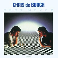 Chris de Burgh, Best Moves