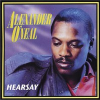 Alexander O'Neal, Hearsay